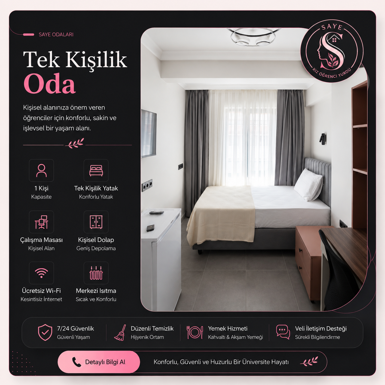 SAYE Kız Öğrenci Yurdu Tek Kişilik Oda